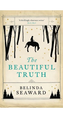 The Beautiful Truth. Белинда Сиуорд