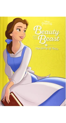 Beauty and the Beast. The Story of Belle