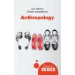Anthropology: A Beginner's Guide. Simon Underdown. Joy Hendry. Фото 1