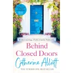 Behind Closed Doors. Кэтрин Эллиотт (Catherine Alliott). Фото 1
