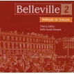 Belleville 2. CDs audio. Thierry Gallier . Odile Grand-Clement. Фото 1
