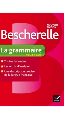 Bescherelle 3 Grammaire Nouvelle Edition