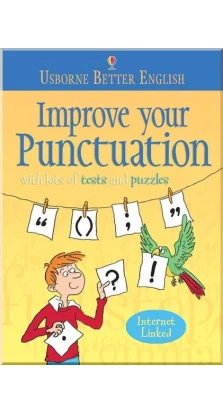 Better English: Improve Your Punctuation. Robyn Gee. C. Watson