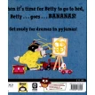 Betty Goes Bananas in Her Pyjamas. Стив Энтони (Steve Antony). Фото 2