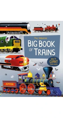 Big Book of Trains. Megan Cullis