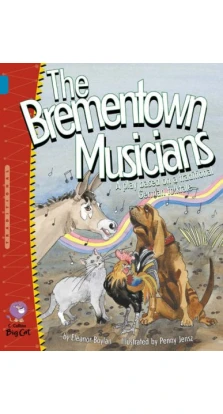 The Brementown Musicians. Jane Boylan