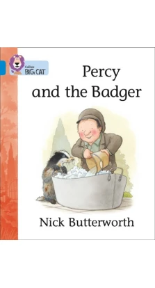 Percy and the Badger. Nick Butterworth