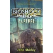 Bioshock - Rapture. John Shirley. Фото 1