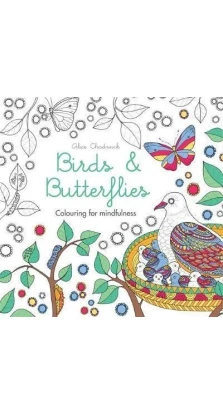 Birds & Butterflies. Alice Chadwick