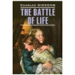 Битва жизни / The Battle of Life Чтение в оригинале  Английский язык. Чарльз Диккенс (Charles Dickens). Фото 1