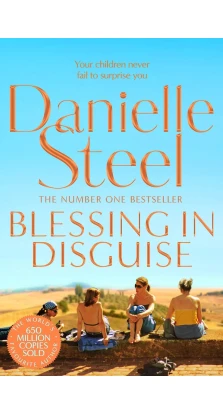 Blessing In Disguise. Даніела Стіл (Danielle Steel)