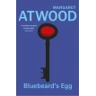 Bluebeard's Egg and Other Stories. Маргарет Этвуд. Фото 1