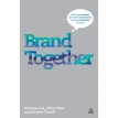 Brand Together. Charles Trevail. Clare Fuller. Nicholas Ind. Фото 1