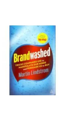 Brandwashed. Martin Lindstrom