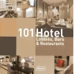 101 Hotel Lobbies, Bars & Restaurants. Коринна Кречмар-Джоэнк. Фото 1
