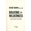 Braving the Wilderness : The quest for true belonging and the courage to stand alone. Брене Браун. Фото 4