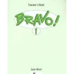 Bravo! 1. Teacher's Book. Judy West. Фото 1