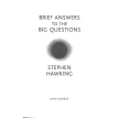 Brief Answers to the Big Questions. Стівен Хокінг (Stephen Hawking). Фото 5