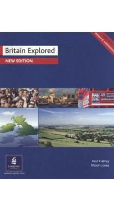 Britain Explored. Paul Harvey. Rhodri Jones