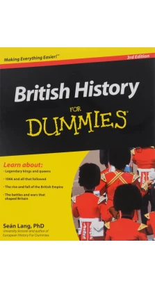 British History For Dummies. Sean Lang