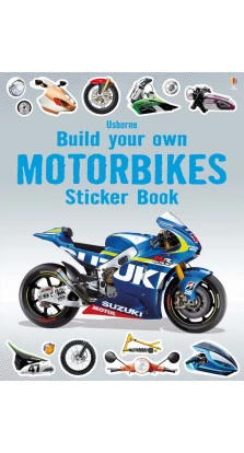 Build Your Own Motorbikes Sticker Book. Simon Tudhope