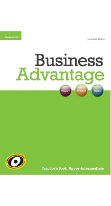 Business Advantage Upper-intermediate Teacher's Book. Jonathan Birkin
