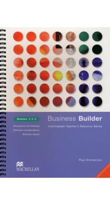 Business Builder Teacher's Resource Modules 4-6. Paul Emmerson
