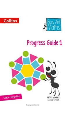 Busy Ant Maths. Progress Guide 1. Jeanette A. Mumford. Sandra Roberts
