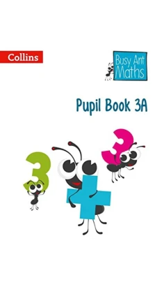 Busy Ant Maths European edition – Pupil Book 3A. Peter Clarke