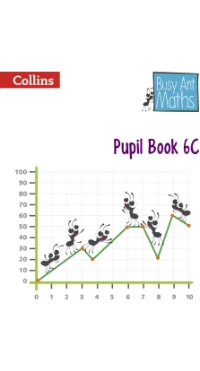 Busy Ant Maths ― Pupil Book 6c. Peter Clarke