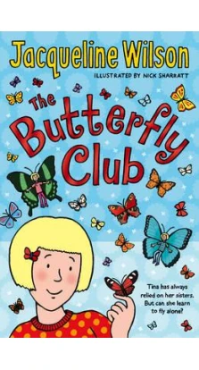 Butterfly Club. Жаклін Уїлсон