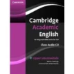 Cambridge Academic English B2 Upper Intermediate Class Audio CD. Martin Hewings. Michael McCarthy. Фото 1