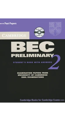 Cambridge BEC Preliminary 2 Self Study Pack: Examination Papers from University of Cambridge ESOL Examinations: Level 2 (+ CD)