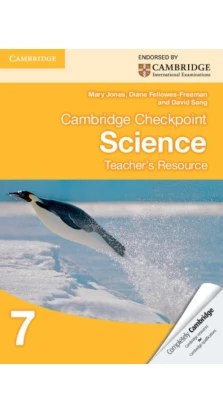 Cambridge Checkpoint Science Teacher's Resource 7. David Sang. Mary Jones. Diane Fellowes-Freeman