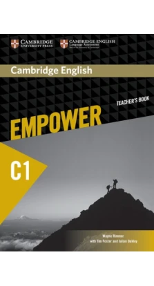 Cambridge English Empower Advanced Teacher`s Book. Rimmer Wayne