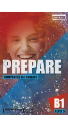 Cambridge English Prepare! 2nd Edition Level 5 Companion for Ukraine. Helen Chilton. Niki Joseph