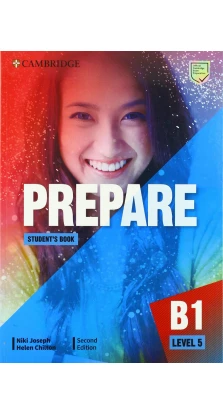 Cambridge English Prepare! 2nd Edition Level 5 SB including Companion for Ukraine. Helen Chilton. Niki Joseph