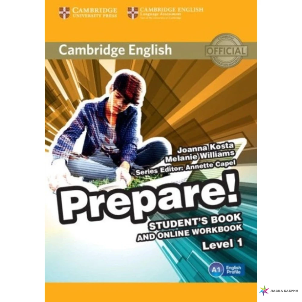 Cambridge english level. Cambridge English prepare Level 1 a2 student's book. Cambridge prepare b1 Level 4 student's book ответы. Cambridge prepare a1 Workbook.