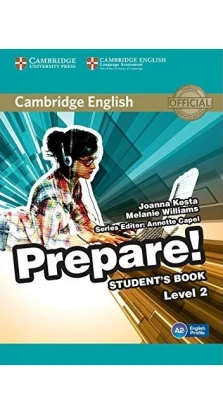 Cambridge English Prepare! Level 2 SB. Joanna Kosta