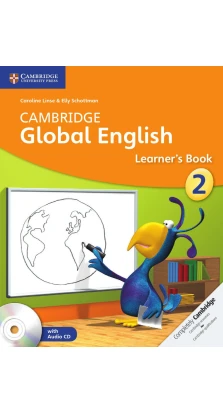 Cambridge Global English 2 Learner's Book with Audio CD. Linse. Elly Schottman