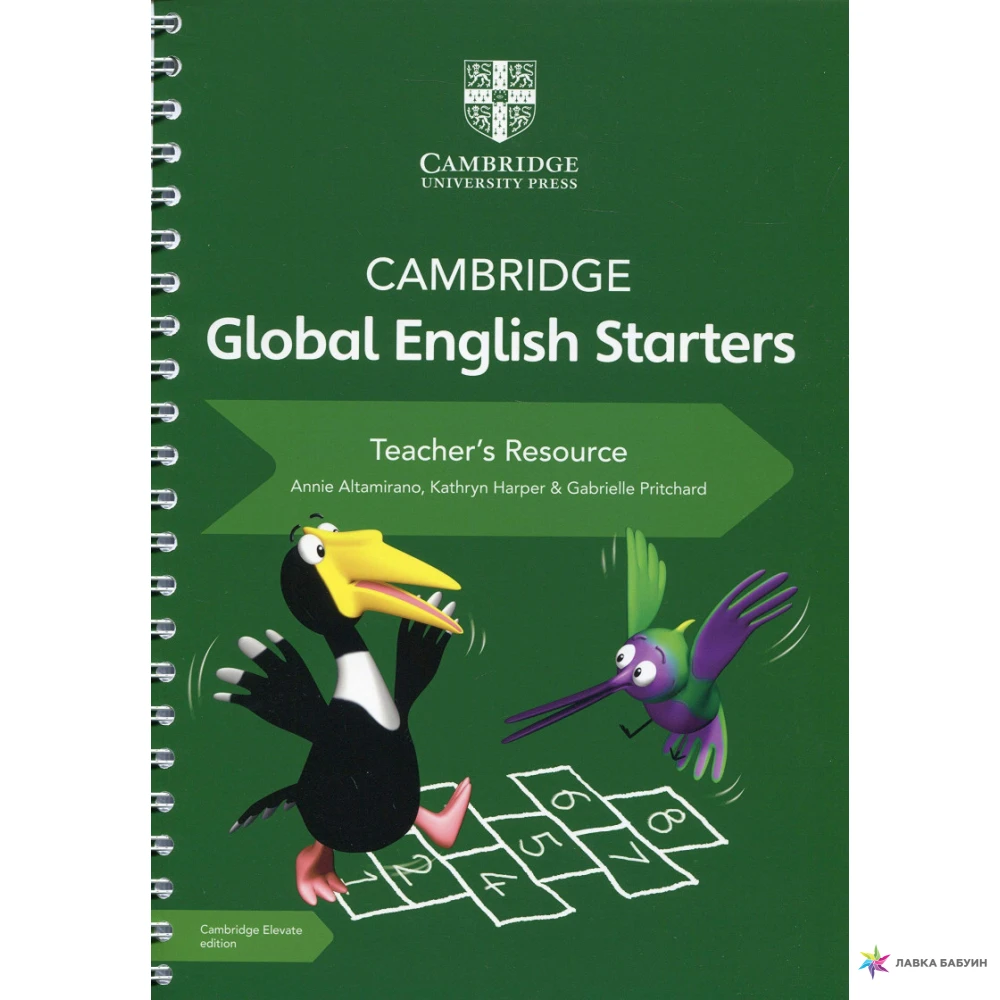Cambridge Global English Starters Teacher's Resource with Cambridge Elevate. Annie Altamirano. Gabrielle Pritchard. Kathryn Harper. Фото 1