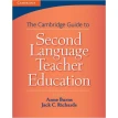 Cambridge Guide to Second Language Teacher Education. Jack Richards. Anne Burns. Фото 1