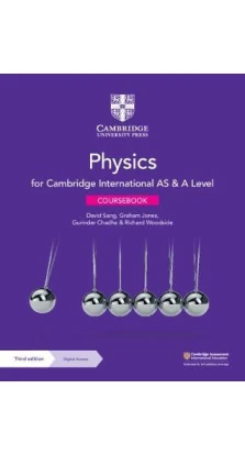 Cambridge International AS & A Level Physics Coursebook with Digital Access (2 Years). David Sang. Graham Jones. Gurinder Chadha. Richard Woodside
