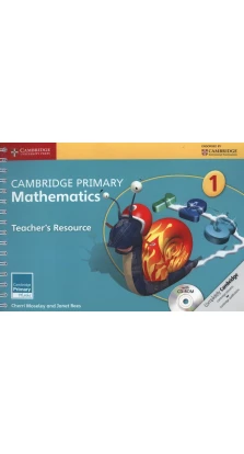 Cambridge Primary Mathematics. Stage 1. Teacher's Resource with CD-ROM. Джанет Ріс (Janet Rees). Черрі Мозлі (Cherri Moseley)