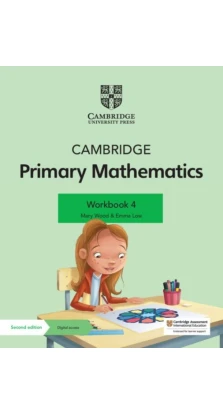 Cambridge Primary Mathematics Workbook 4 with Digital Access (1 Year). Emma Low. Mary Wood