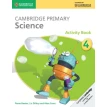 Cambridge Primary Science 4 Activity Book. Fiona Baxter. Liz Dilley. Alan Cross. Jon Board. Фото 1