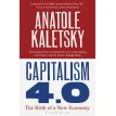 Capitalism 4.0. Анатоль Калецкий. Фото 1