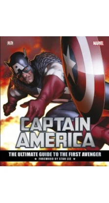 Captain America: Ultimate Guide to the First Avenger,The