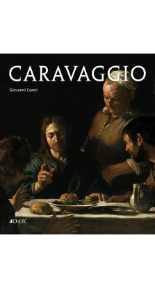 Caravaggio. Stwarzanie widza. Giovanni Careri