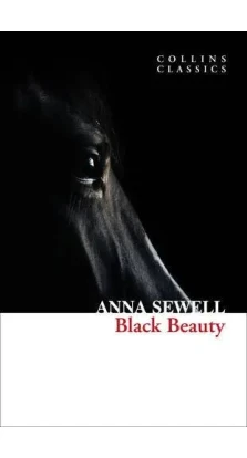 Black Beauty. Anna Sewell